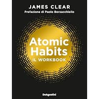 Atomic habits. Il workbook