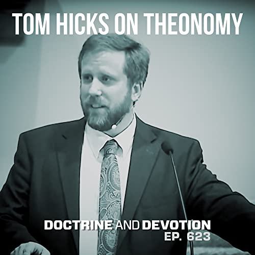 Tom Hicks on Theonomy Podcast Por  arte de portada