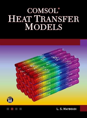Comsol Heat Transfer Models (Multiphysics Modeling) view 2