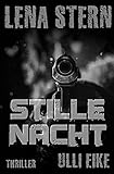 Lena Stern / Lena Stern: Stille Nacht: Thriller