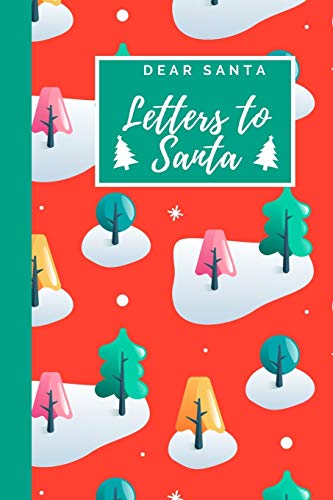 Dear Santa - Letters to Santa: Christmas Diary and Sketchbook with Spot for Wish List - Holiday Activity for Kids - Funky Colorful Trees in Snow Pattern - Journal Notebook (6 x 9 inches) image 3