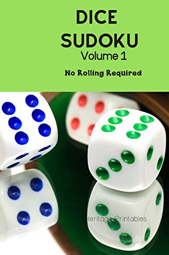 Dice Sudoku Volume 1: No Rolling Required