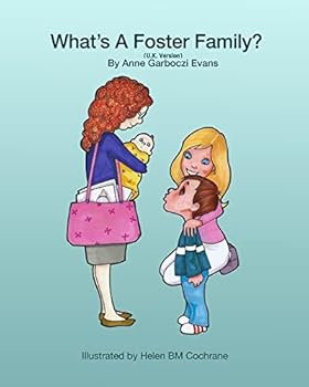 What's A Foster Family?