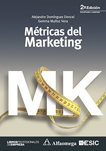 Métricas del marketing (Spanish Edition)