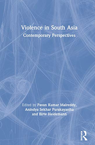 Routledge - Violence in South Asia: Contemporary Perspectives