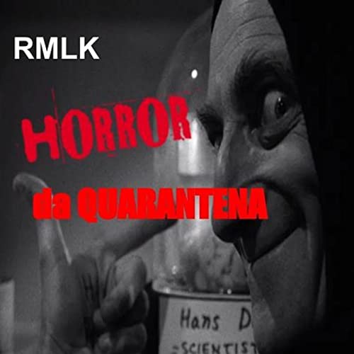 HORROR DA QUARANTENA - Sesta puntata