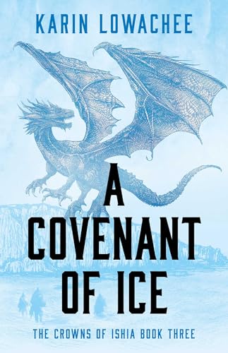A Covenant of Ice (The Crowns of Ishia)
