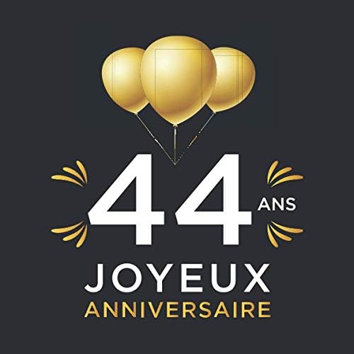 44 Ans Joyeux Anniversaire Livre D Or Anniversaire 44 Ans Cadeau D Anniversaire Personnalisable 100 Pages Pour Les Felicitations Homme Femme Frere Soeur Mari Meilleure Amie Meilleur Ami Publishing Amadesign Amazon Com Au Books 44 Ans Joyeux Anniversaire Livre D Or Anniversaire 44 Ans Cadeau D Anniversaire Personnalisable 100 Pages Pour Les Felicitations Homme Femme Frere Soeur Mari Meilleure Amie Meilleur Ami Publishing Amadesign Amazon Com Au Books