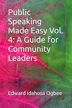 Paperback Public Speaking Made Easy Vol. 4: A Guide for Community Leaders Book