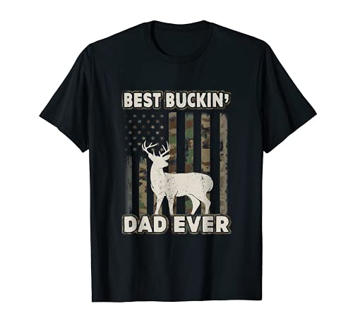 Best Buckin Dad Ever Camo American Flag Hunter T-Shirt