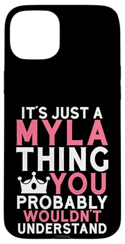 It's a Myla Thing You Profly Unwards�B �X�}�z�P�[�X iPhone 15 Plus �p