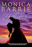 Gentle Fury: A Romance As Volatile As the Civil War Itself