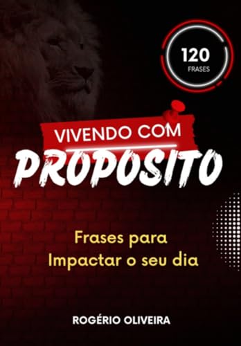 Vivendo Com Proposito (Portuguese Edition)
