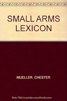 Hardcover SMALL ARMS LEXICON Book