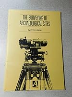 The Surveying of Archaeological Sites 1873132352 Book Cover