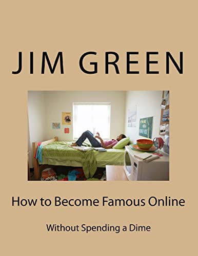 How to Become Famous Online: Without Spending a Dime