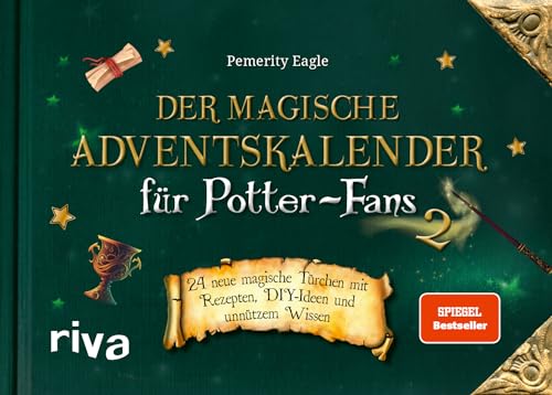 Der magische Adventskalender für Potter-Fans 2: 24 neue magische Türchen mit Rezepten, DIY-Ideen und unnützem Wissen. Das perfekte Geschenk für Harry-Potter-Fans