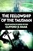 The Fellowship of the Talisman