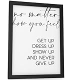 Papierschmiede® Typografie Poster, No matter how you feel… (elegant), A5 fertig gerahmt (Rahmen: Material und Farbe wählbar), Wanddeko Bild mit Spruch in schwarz-weiß, Büro, Küche, Wohnzimmer