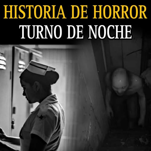 Maraton de Relatos de Turno de Noche 2 horas de recopilacion de horror
