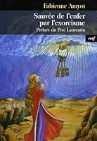 Sauvée de l'enfer par l'exorcisme 2204079367 Book Cover
