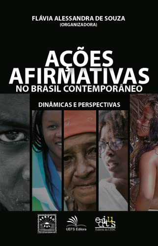 Ações afirmativas no Brasil contemporâneo: dinâmicas e perspectivas
