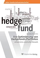 Die Optimierung Von Hedgefonds-Portfolios 3639858522 Book Cover