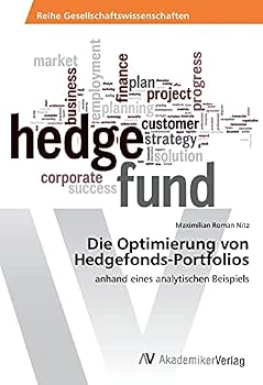 Paperback Die Optimierung von Hedgefonds-Portfolios [German] Book