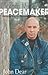 Thomas Merton, Peacemaker: Meditations on Merton, Peacemaking, and the Spiritual Life