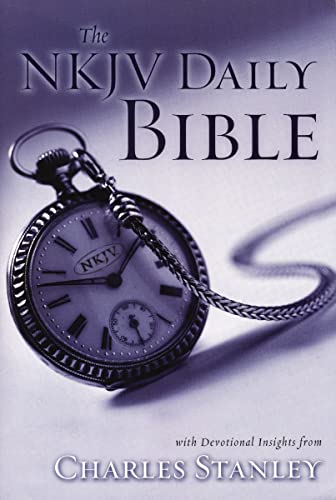 NKJV, Daily Bible: With Devotional Insights from Charles Stanley (English Edition)