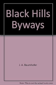 Paperback Black Hills Byways Book