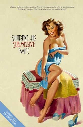 Sharing His Submissive Wife