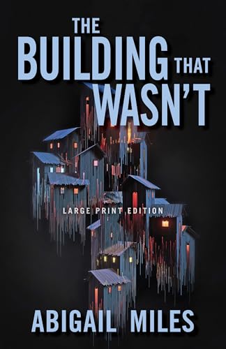 The Building That Wasn't view 2