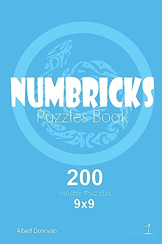 Numbricks - 200 Master Puzzles 9x9 (Volume 1)