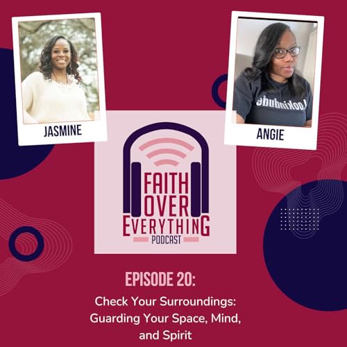 Check Your Surroundings: Guarding Your Space, Mind, and Spirit