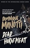 Dead Horsemeat (Eurocrime Series)