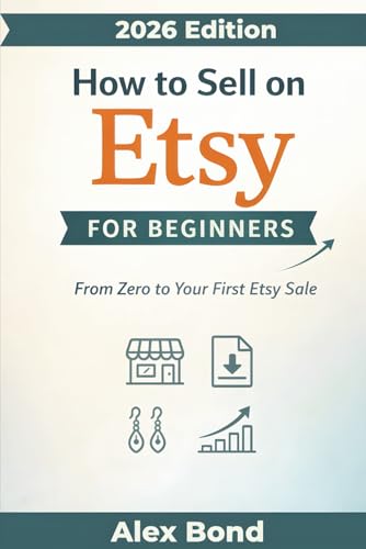 How to Sell on Etsy for Beginners: The Complete Step-by-Step