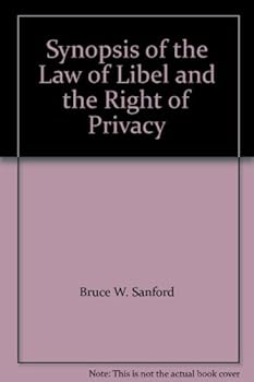 Paperback Synopsis of the Law of Libel and the Right of Privacy Book