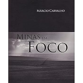 Hardcover Minas em Foco: Focus in Minas [Portuguese] Book