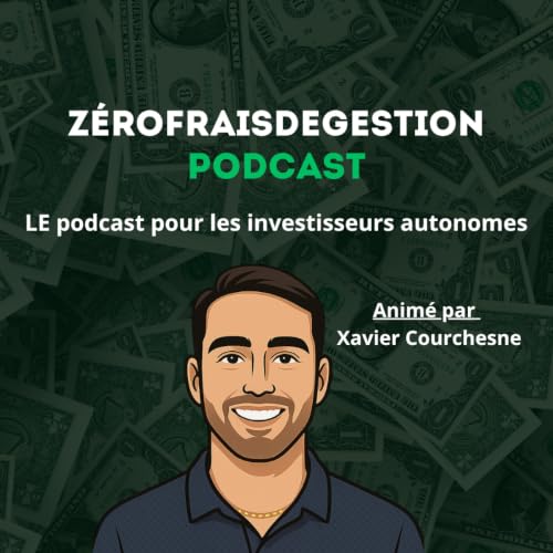 #26 - Retrait&eacute; et libre financi&egrave;rement &agrave; 56 ans, comment en arriver l&agrave;? Avec Patrick Raymond du Financi&egrave;rement Parlant Podcast