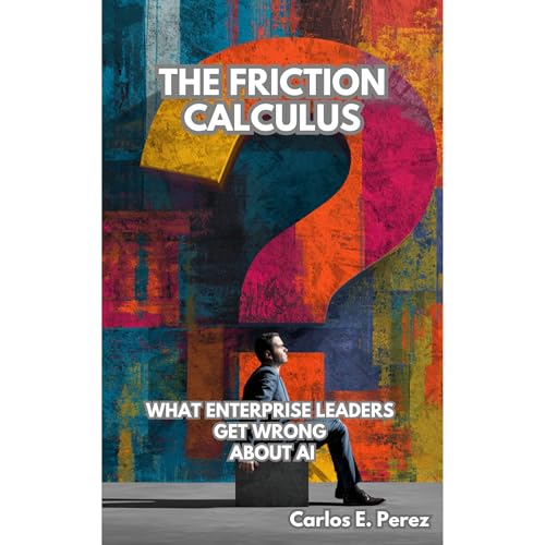 The Friction Calculus Audiolibro Por Carlos Perez arte de portada