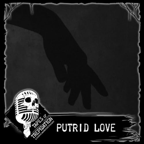 Tape #88 Putrid Love
