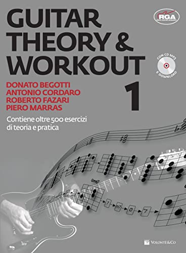  Guitar Theory & Workout V.1 Teoria e pratica. Nuova edizione con AUDIO in DOWNLOAD : Vol. 1