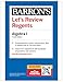 Let's Review Regents: Algebra I, Fourth Edition (Barron's New York Regents)