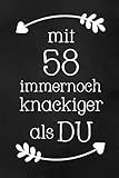  Mit 58: DIN A5 • 120 Seiten Punkteraster • Kalender • Notizbuch • Notizblock • Block • Terminkalender • Abschied • Abschiedsgeschenk • Ruhestand • Arbeitskollegin • Geburtstag