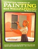 The practical handbook of painting and wallpapering, 0668020598 Book Cover