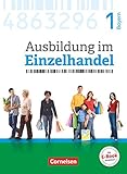  Ausbildung im Einzelhandel - Neubearbeitung - Bayern - 1. Ausbildungsjahr: Fachkunde mit Webcode
