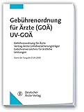  Gebührenordnung für Ärzte (GOÄ) / UV-GOÄ Stand 01.04.2008: Gebührenordnung für Ärzte Vertrag Ärzte/Unfallversicherungsträger Gebührenverzeichnis für ärztliche Leistungen Bearbeitung: Renate Hess