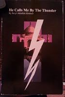 He Calls Me By the Thunder 0963294032 Book Cover