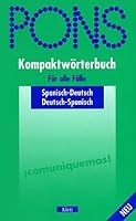 PONS Kompaktworterbuch Spanisch: Spanisch-Deutsch / Deutsch-Spanisch 3125174201 Book Cover